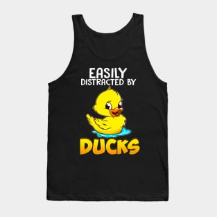 Easily Distracted By Ducks Tank Top